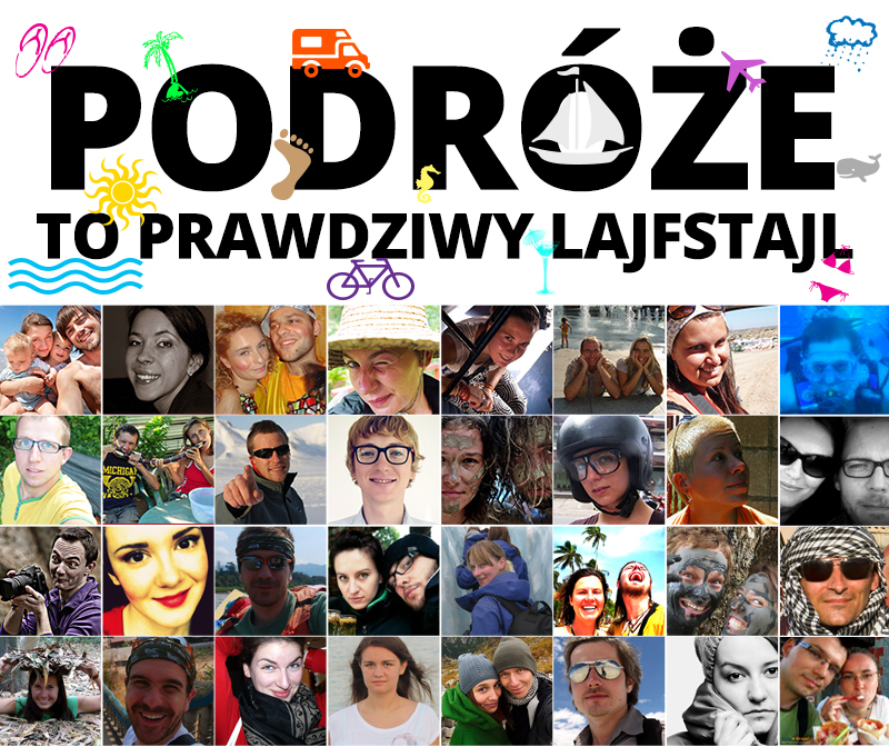 Podróże to prawdziwy lajfstajl